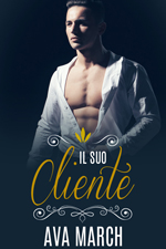 ava march's his client italian edition